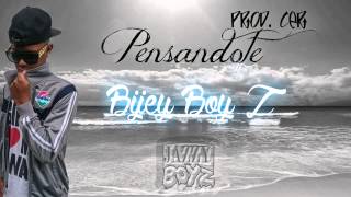 Bijey BoyZ - Pensandote
