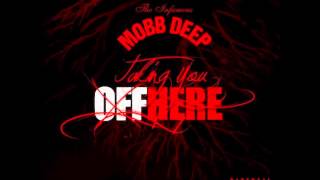 Mobb Deep - Taking you off here HD