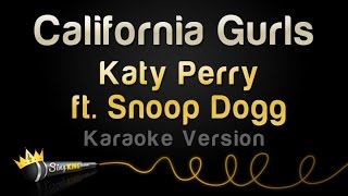 Katy Perry ft. Snoop Dogg - California Gurls (Karaoke Version)