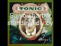 Tonic - Future Says Run lyrics