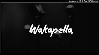 Waka Flocka Flame - WakaPella (Prod. By Isaac Beats)
