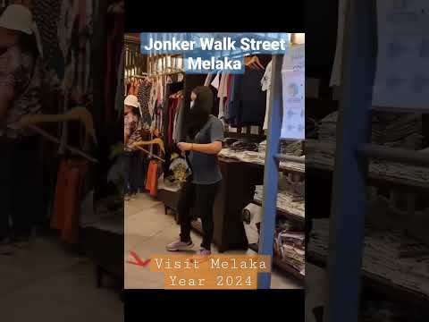 JONKER WALK STREET | VISITE MELAKA ANO 2024