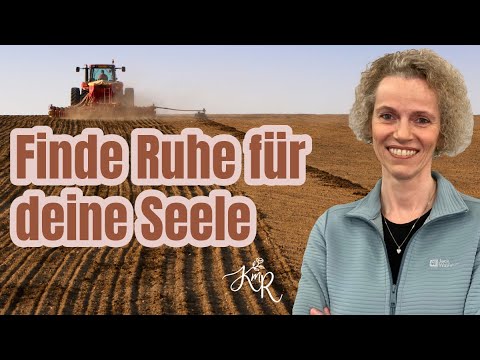 Finde Ruhe für deine Seele