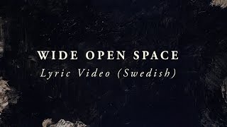 LIFE Worship - Wide Open Space (Swedish Translation Lyric Video)