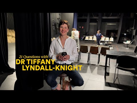 21 Questions with Dr Tiffany Lyndall-Knight - Bachelor of Performance