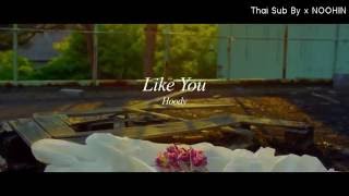 [Thai sub] Hoody - Like You
