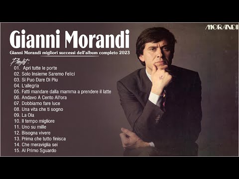 Gianni Morandi Migliori Canzoni 2023💙Gianni Morandi migliori successi dell'album completo 2023💛