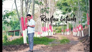 Download lagu RANTAU BATUAH | Andi Jamin | Lagu Kerinci Terbaru mp3