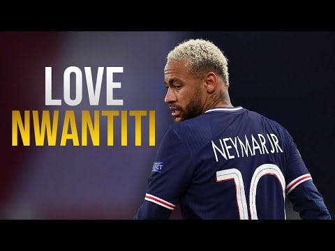 Neymar Jr ➤ Love Nwantiti - Ckay (TikTok Remix) | #2