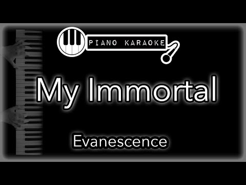 My Immortal - Evanescence - Piano Karaoke Instrumental