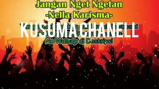 Download lagu Jangan ngetngetan. Karaoke no vocall mp3