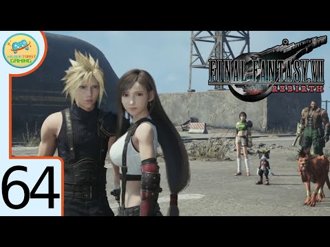 Homeward Bound | Final Fantasy VII REBIRTH | Lets Play Part 64