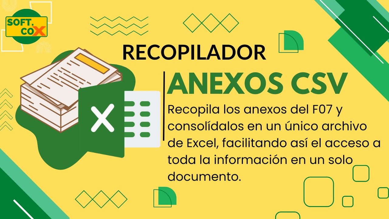 Herramienta Excel: Recopilador de Anexos CSV 1, 2, 3, 5, 6, 7 y 8 F07 - Declaración IVA