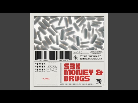 S3x Money & Drvgs