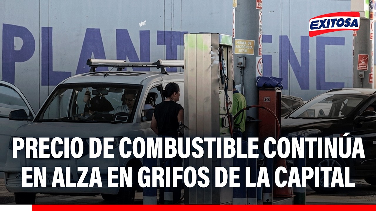 🔴🔵 Cercado de Lima: Precio de combustible continúa en alza en grifos de la Capital