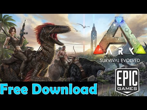 ARK Survival Evolved - Get it FREE on Epic Games Store