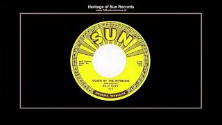 (1959) Sun 313-B ''Down By The Riverside'' Billy Riley
