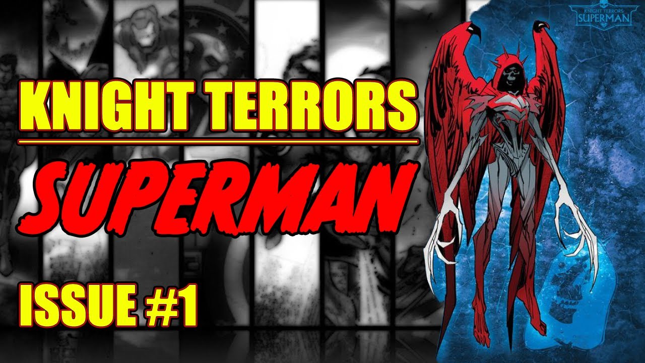 Knight Terrors || Superman || (issue 1, 2023)