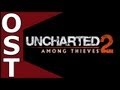 Uncharted 2: Among Thieves OST ♬ Complete Original Soundtrack