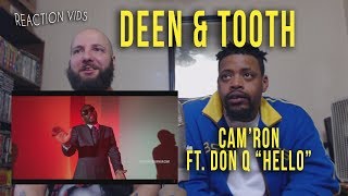 Cam'ron ft. Don Q "Hello" - Deen & Tooth Reaction