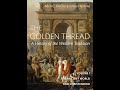 Dr. James Hankins - The Golden Thread: A History of the Western Tradition (THE SAAD TRUTH_1919)