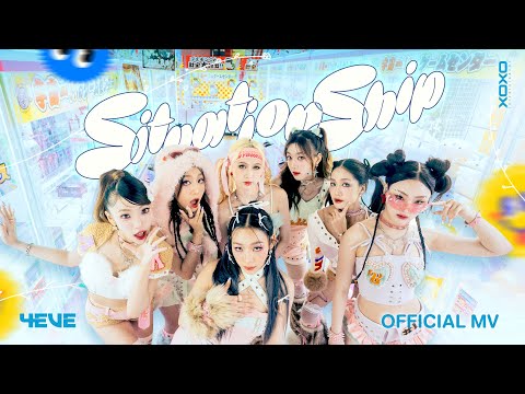 4EVE - Situationship | Official MV
