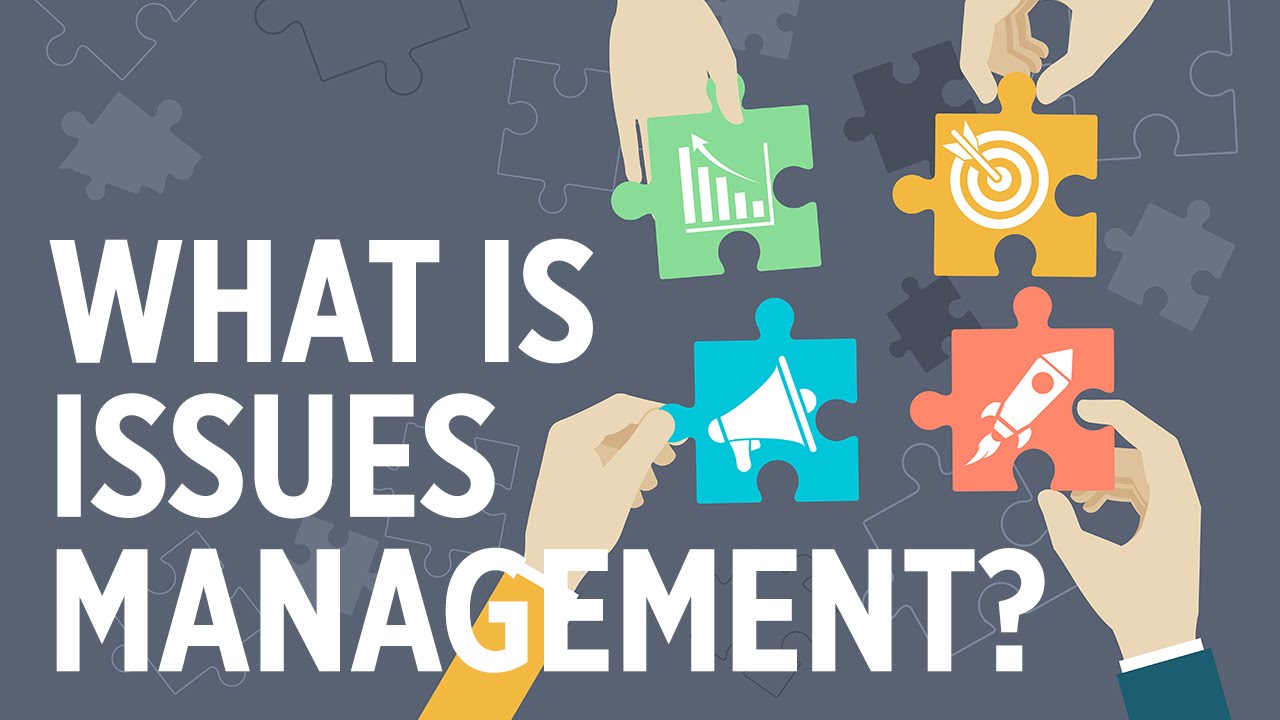 What is Issues Management?