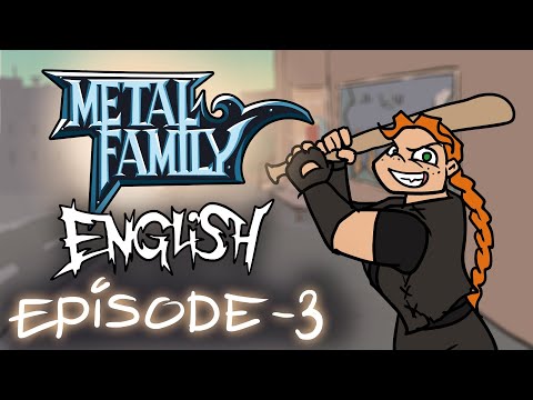Metal Family season 1 episode 3
