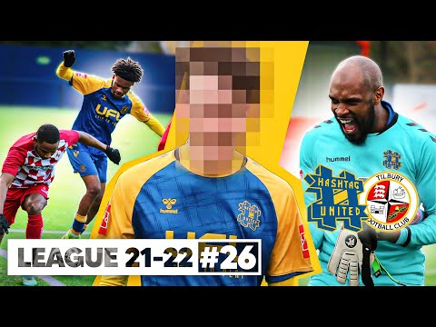ANOTHER FORMER PLAYER RETURNS! - HASHTAG UNITED vs TILBURY