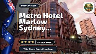 Metro Hotel Marlow Sydney Central - This Place Feels Premium | Sydney, Australia