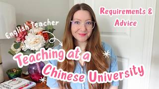 The hard truth about teaching English at a Chinese university | Everything you need to get the job