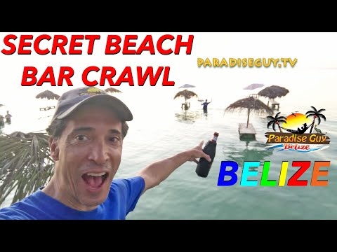 Secret Beach Bar Crawl Ambergris Caye, Belize -  Paradise Guy