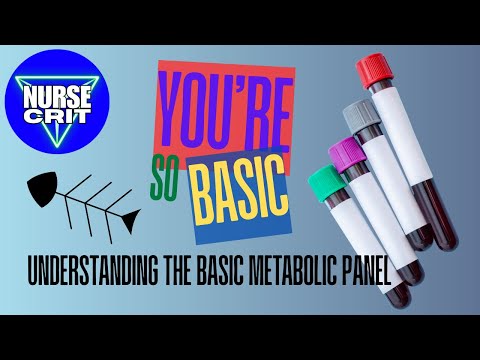 Basic but Essential: Understanding the Basic Metabolic Panel