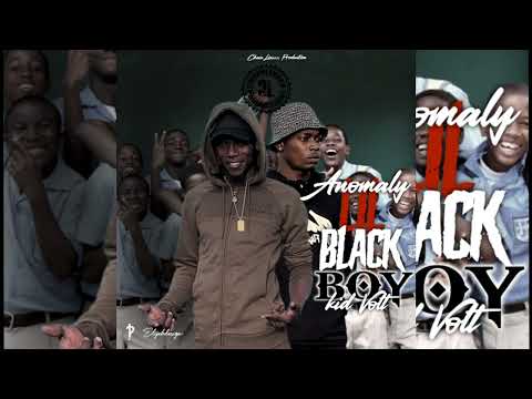 Anomaly - Lil Black Boy ft Kid Volt