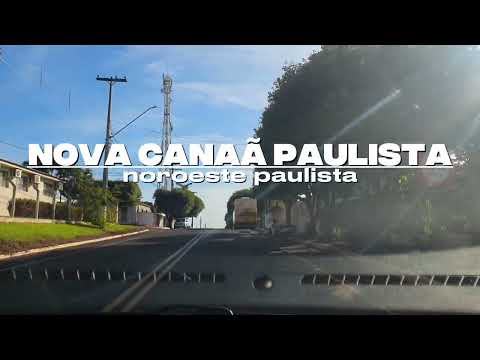 Nova Canaã Paulista / SP • tour pela cidade