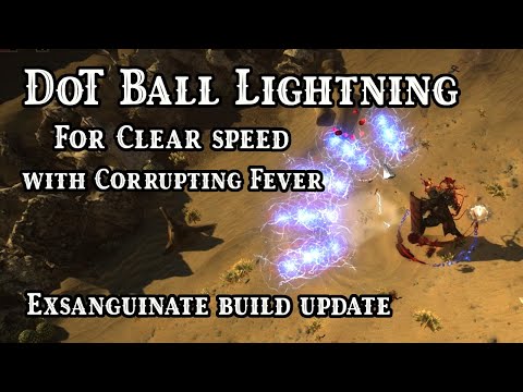 Corrupting Fever + Ball Lightning. Exsanguinate build update - Path of Exile (3.14 Ultimatum)