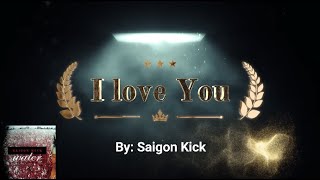 Download lagu I Love You (Karaoke) by Saigon Kick mp3
