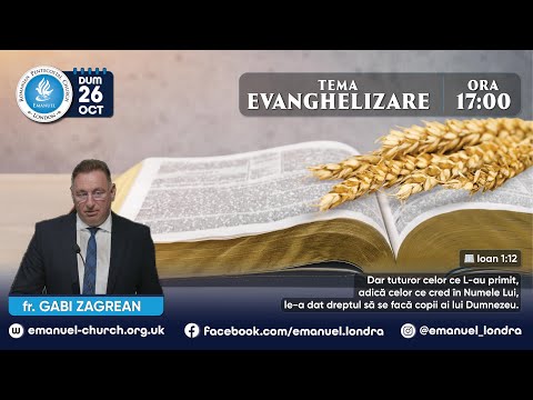 EVANGHELIZARE 26-OCT-2025 | Biserica Emanuel Londra