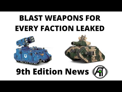 Blast Weapons List For every Faction Leaked - 9th Edition news + Rumours