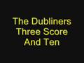 The Dubliners - Three Score And Ten