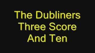 The Dubliners - Three Score And Ten