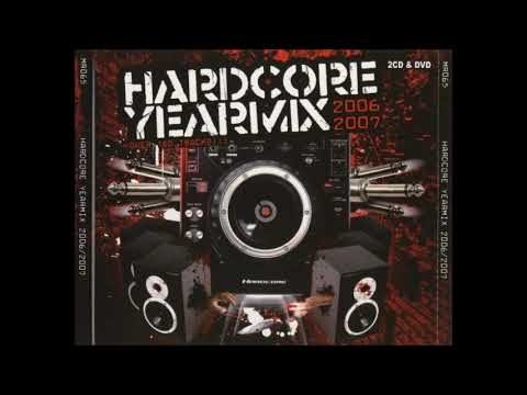 VA   Hardcore Yearmix 2006 -  2007