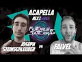 JOSEPH STEINSCHLEUDER Vs FAIVEL ACAPELLA BATTLE FOB 2022
