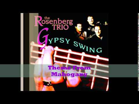Theme From Mahogany - The Rosenberg Trio