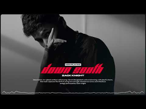 Zack Knight - Down South