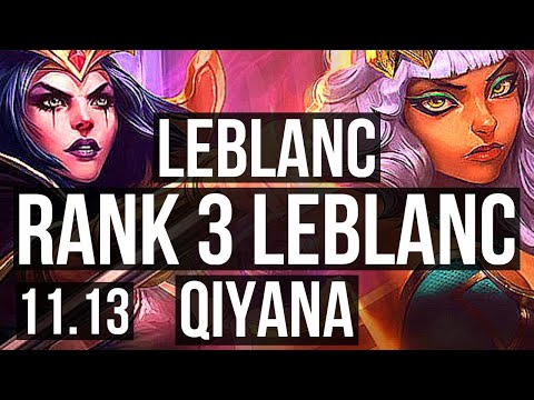 LEBLANC vs QIYANA (MID) | Rank 3 LeBlanc, 12/1/2, 7 solo kills, Dominating | BR Challenger | v11.13