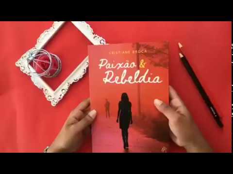 Paixo e rebeldia - Cristiane Broca