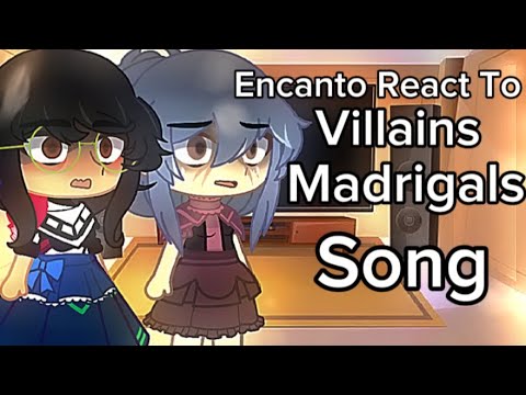 |Past Encanto React to Dolores/Mirabel/Bruno Villians Song || Gacha Club REACT VIDEO Encanto ||By ME