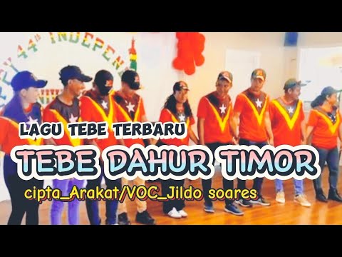 lagu tebe terbaru TEBE DAHUR TIMOR cipta ARAKAT voc JILDO SOARES