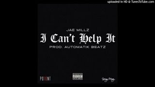 Jae Millz - I Can&#39;t Help It